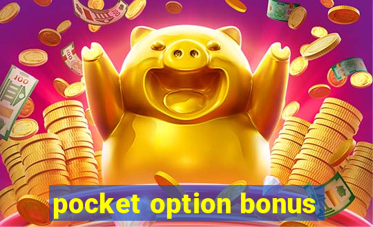 pocket option bonus